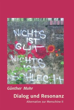 Dialog und Resonanz (eBook, ePUB) - Mohr, Günther