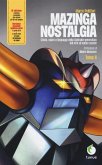 Pellitteri, M: Mazinga nostalgia. Storia, valori e linguaggi