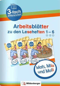 Mats, Mila und Molli - Arbeitsblätter zu den Leseheften 1 - 6 (A B C) - Wolber, Axel