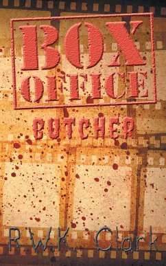 Box Office Butcher - Clark, R W K