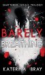 Barely Breathing - Bild 1