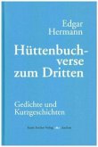 Hüttenbuchverse zum Dritten Hüttenbuchverse zum Dritten