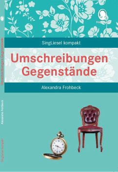 Umschreibungen Gegenstände - Frohbeck, Alexandra