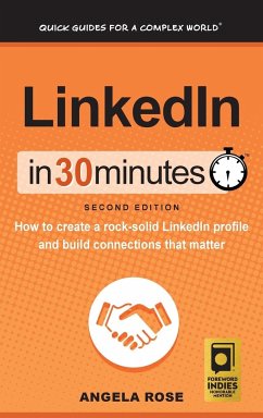 LinkedIn In 30 Minutes (2nd Edition)