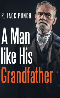 A Man like His Grandfather - Punch, R. Jack