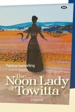 The Noon Lady of Towitta - Sumerling, Patricia