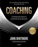 Coaching : el método para mejorar el rendimiento de las personas
