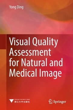 Visual Quality Assessment for Natural and Medical Image (eBook, PDF) - Ding, Yong