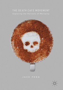 The Death Café Movement (eBook, PDF) - Fong, Jack