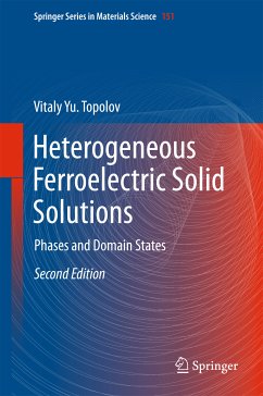 Heterogeneous Ferroelectric Solid Solutions (eBook, PDF) - Topolov, Vitaly Yu.