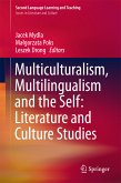 Multiculturalism, Multilingualism and the Self: Literature and Culture Studies (eBook, PDF)