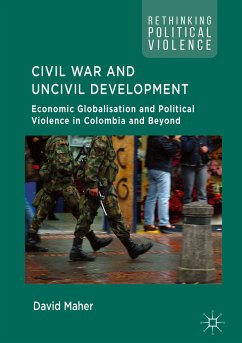 Civil War and Uncivil Development (eBook, PDF) - Maher, David