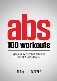 Abs 100 Workouts - Rey, N.