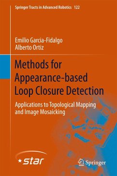 Methods for Appearance-based Loop Closure Detection (eBook, PDF) - Garcia-Fidalgo, Emilio; Ortiz, Alberto