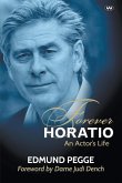 Forever Horatio: An actor's life