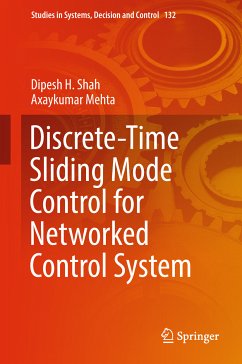Discrete-Time Sliding Mode Control for Networked Control System (eBook, PDF) - Shah, Dipesh H.; Mehta, Axaykumar