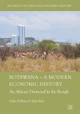 Botswana – A Modern Economic History (eBook, PDF)