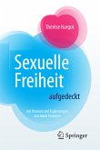 Sexuelle Freiheit aufgedeckt (eBook, PDF)