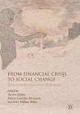 From Financial Crisis to Social Change (eBook, PDF)