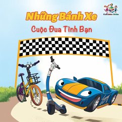 The Wheels The Friendship Race (Vietnamese Book for Kids) - Books, Kidkiddos; Nusinsky, Inna