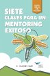 Seven Keys to Successful Mentoring... - Bild 1