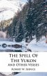 The Spell Of The Yukon And Other Verses - Bild 1