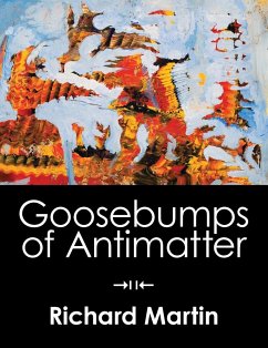 Goosebumps of Antimatter - Martin, Richard