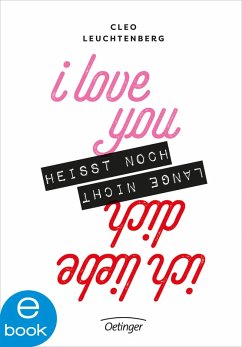 I love you heißt noch lange nicht Ich liebe dich (eBook, ePUB) - Leuchtenberg, Cleo