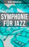 Symphonie für Jazz (eBook, ePUB)