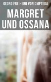 Margret und Ossana (eBook, ePUB)