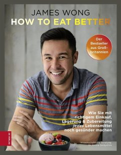 How to eat better (eBook, ePUB) - Wong, James