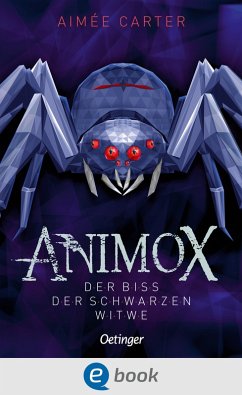 Der Biss der Schwarzen Witwe / Animox Bd.4 (eBook, ePUB) - Carter, Aimée