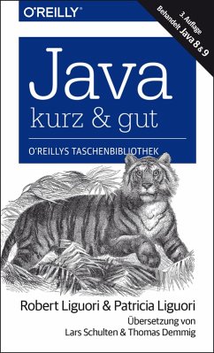 Java - kurz & gut (eBook, PDF) - Liguori, Robert; Liguori, Patricia
