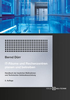 IT-Räume und Rechenzentren planen und betreiben (eBook, PDF) - Dürr, Bernd