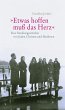 »Etwas hoffen muss das Herz« (eBook,... - Bild 1