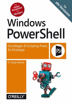 Windows PowerShell (eBook, PDF) - Weltner, Tobias