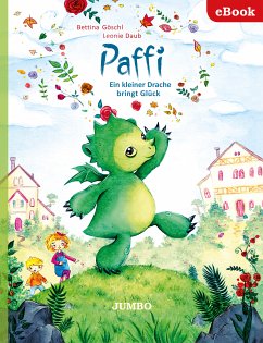 Paffi. Ein kleiner Drache bringt Glück (eBook, ePUB) - Göschl, Bettina; Daub, Leonie