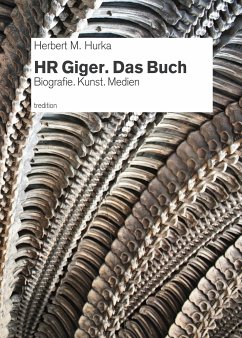 HR Giger. Das Buch (eBook, ePUB) - Hurka, Herbert M.