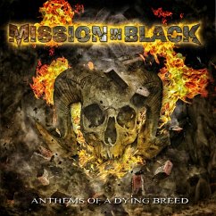 Anthems Of A Dying Breed - Mission In Black