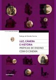 Luz, câmera e história (eBook, ePUB)