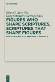 Figures who Shape Scriptures, Scriptures that Shape Figures (eBook, ePUB)