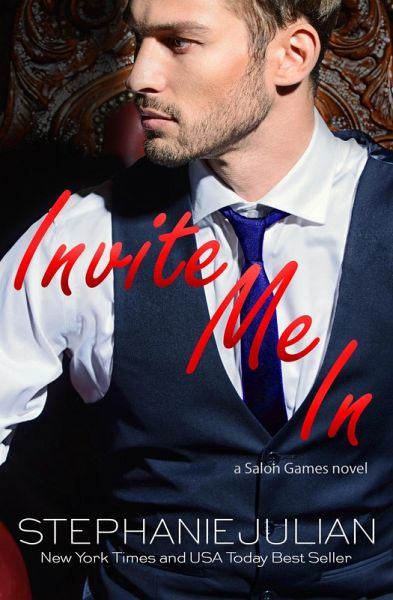 Invite Me In (Salon Games, #1) (eBook, ePUB) Invite Me In (Salon Games, #1) (eBook, ePUB)