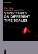 Structures on Different Time Scales... - Bild 1