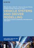 Vehicle Systems and Driver Modelling (eBook, PDF)