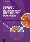 Pattern Recognition on Oriented Matroids (eBook, ePUB)