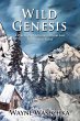 Wild Genesis - A True Story Of... - Bild 1