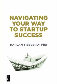 Navigating Your Way to Startup Success (eBook, PDF) - Beverly, Harlan