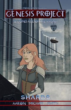 Cover GENESIS PROJECT: Second Age of the Kasna: Shards (eBook, ePUB)