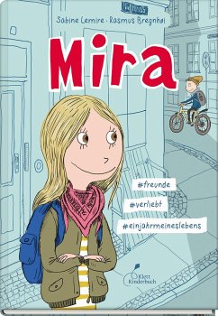 Mira - #freunde #verliebt #einjahrmeineslebens / Mira Bd.1 - Lemire, Sabine