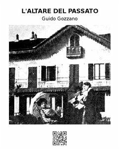 L'altare del passato (eBook, ePUB) - Gozzano, Guido